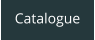 Catalogue