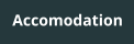 Accomodation